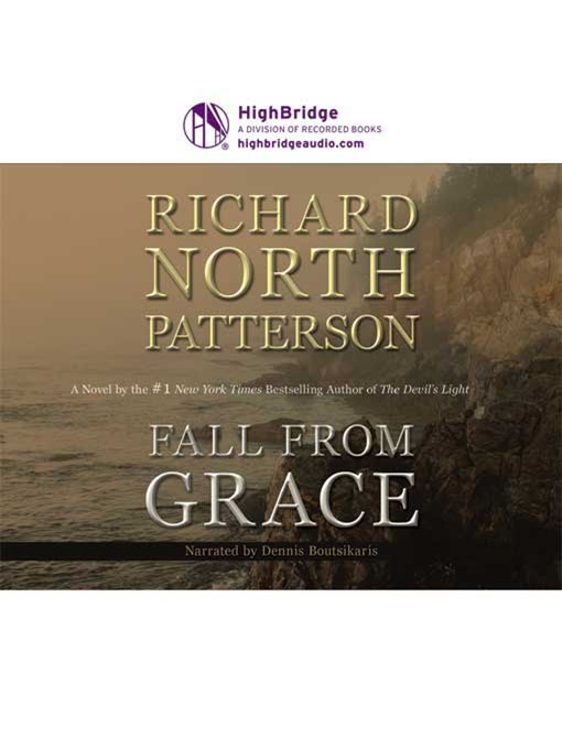 Title details for Fall From Grace by Richard North Patterson - Wait list